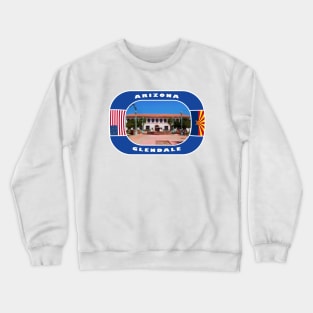 Arizona, Glendale City, USA Crewneck Sweatshirt